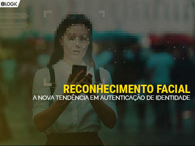 Reconhecimento facial: a nova tendência em autenticação de identidade