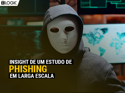 Insight de um estudo de phishing em larga escala