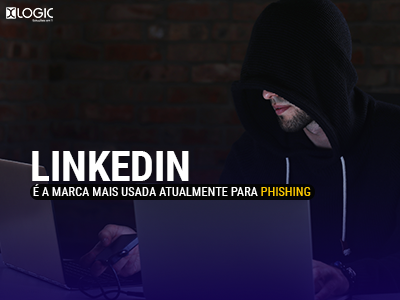 LinkedIn é marca mais usada atualmente para phishing, diz estudo