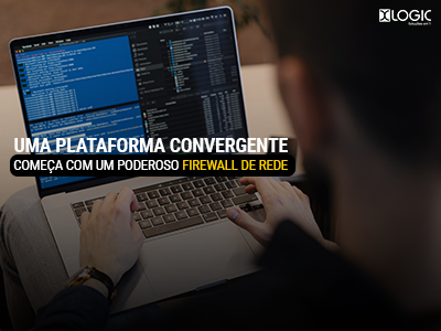 Uma verdadeira plataforma convergente começa com um poderoso firewall de rede