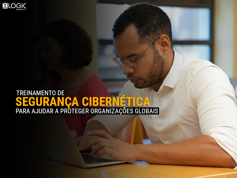 Treinamento de segurança cibernética para ajudar a proteger organizações globais