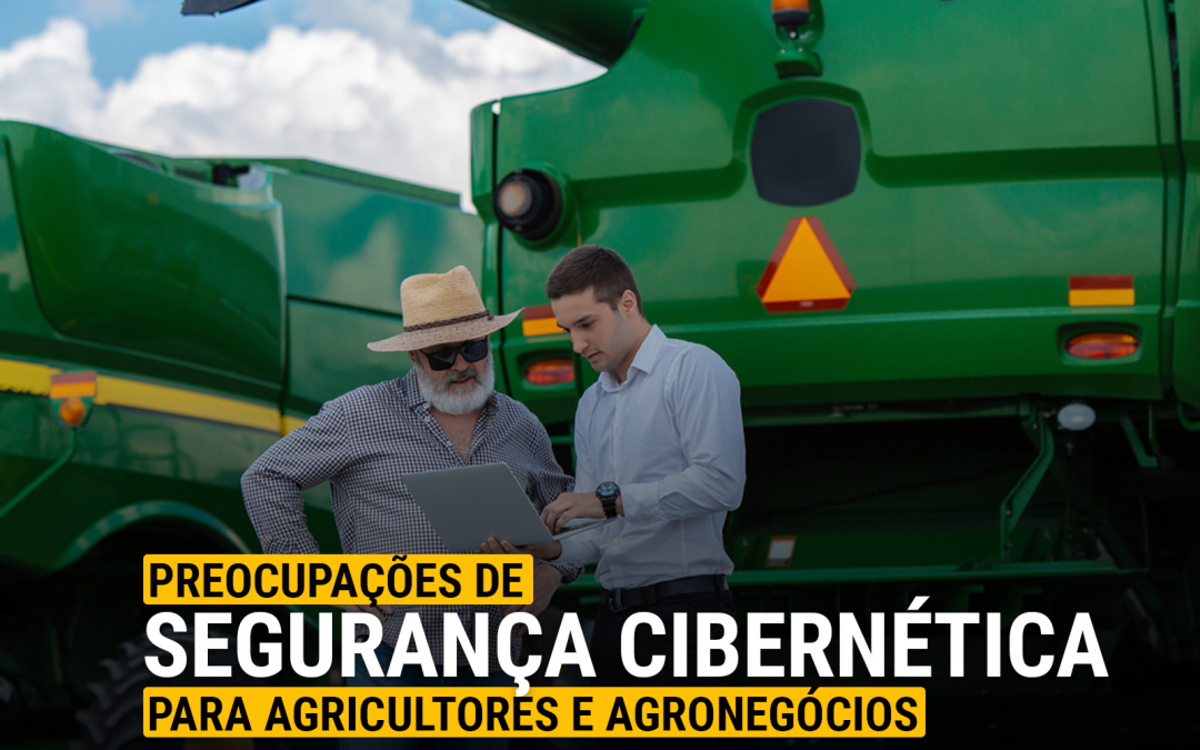 Preocupações de segurança cibernética para agricultores e agronegócios