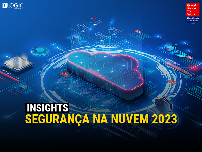 Insights: Segurança na nuvem 2023