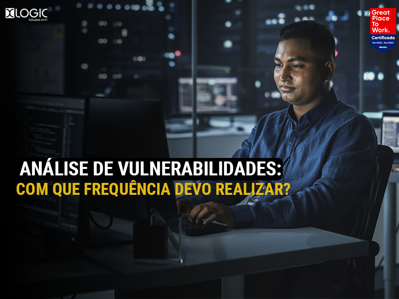 Análise de vulnerabilidades: com que frequência devo realizar?