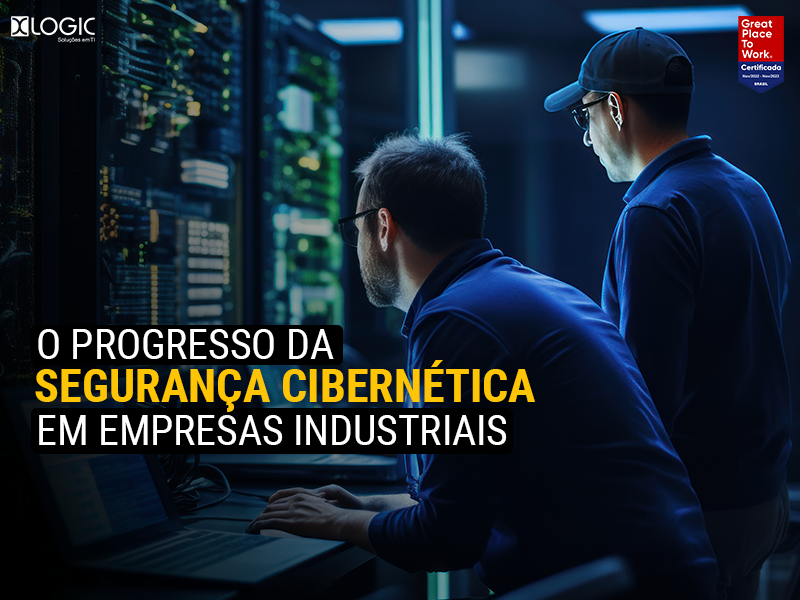 O progresso da segurança cibernética em empresas industriais