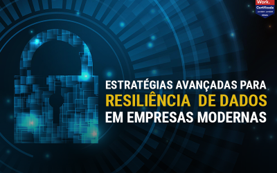 Estratégias Avançadas para Resiliência de Dados em Empresas Modernas